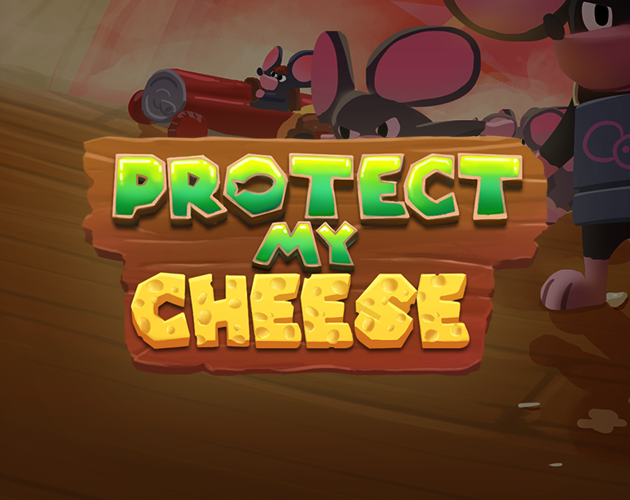 Protect My Cheese
